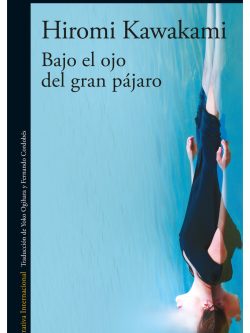 BAJO EL OJO DEL GRAN PÁJARO