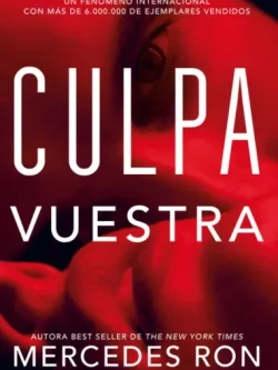 CULPABLES 4: CULPA VUESTRA