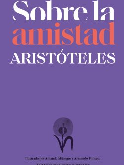 SOBRE LA AMISTAD (ALMA-PENSAMIENTO ILUSTRADO)