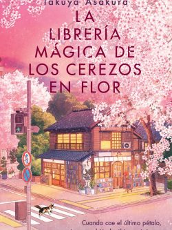 LA LIBRERÍA MÁGICA DE LOS CEREZOS EN FLOR