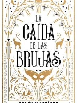 LA CAÍDA DE LAS BRUJAS (TAPA BLANDA)