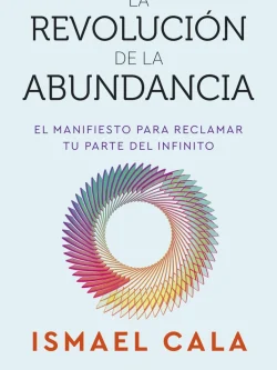 LA REVOLUCIÓN DE LA ABUNDANCIA
