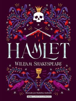 HAMLET (ALMA CLÁSICOS ILUSTRADOS)