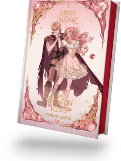 ÉRASE UNA VEZ UN CORAZÓN ROTO (EDICIÓN ESPECIAL ILUSTRADA) PREVENTA