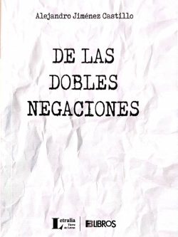 DE LAS DOBLES NEGACIONES