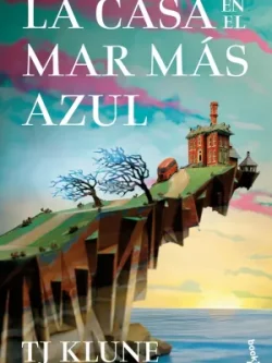 LA CASA EN EL MAR MÁS AZUL (BOLSILLO)