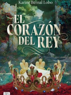 SAGA REY 3: EL CORAZÓN DEL REY