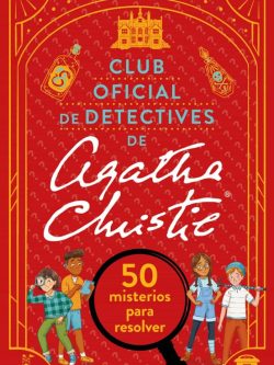 CLUB OFICIAL DE DETECTIVES DE AGATHA CHRISTIE