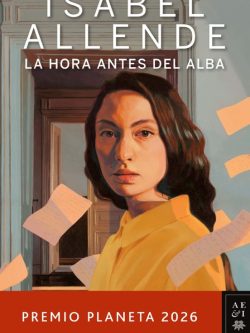 LA HORA ANTES DEL ALBA (PREVENTA) TAPA BLANDA