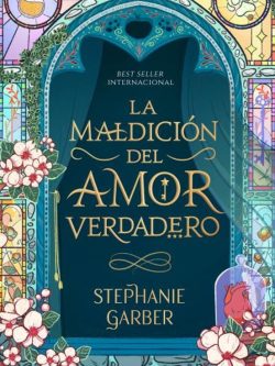 LA MALDICIÓN DEL AMOR VERDADERO