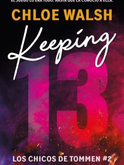 LOS CHICOS DE TOMMEN 2: KEEPING 13