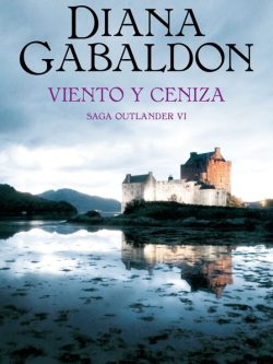 OUTLANDER VI: VIENTO Y CENIZA (NUEVO CON DETALLE)