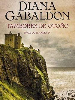 OUTLANDER IV: TAMBORES DE OTOÑO