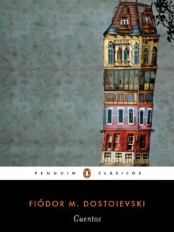 CUENTOS (DOSTOIEVSKI)