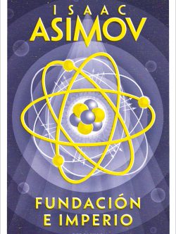 CICLO DE LA FUNDACION 4: FUNDACIÓN E IMPERIO