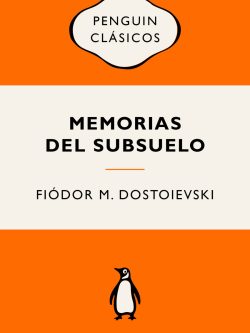 MEMORIAS DEL SUBSUELO (PENGUIN)