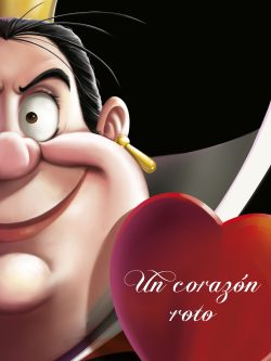 VILLANOS: UN CORAZÓN ROTO (DISNEY)